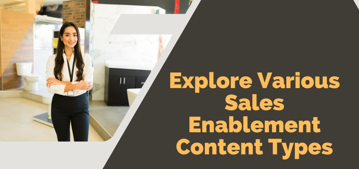 Explore Various Sales Enablement Content Types