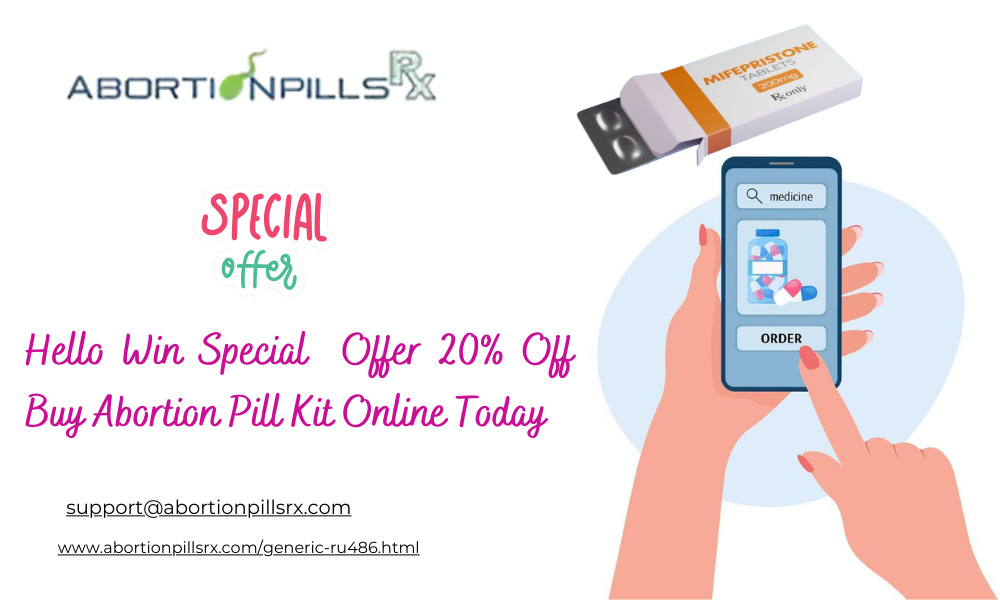 Hello Win Special  Offer 20% Off  Buy Abortion Pill Kit Online Today