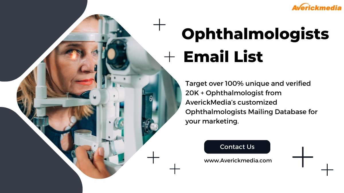 Ophthalmologists Email List