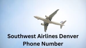 Southwest Airlines Denver Phone Number