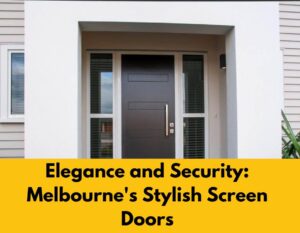 Steel Security Doors Melbourne