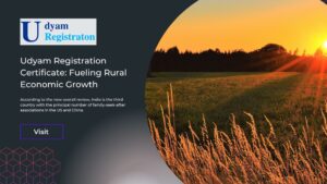 Udyam Registration Certificate Fueling Rural Economic Growth