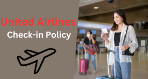 United Airlines Check-in Policy