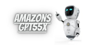 amazons gpt55x1