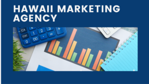 hawaii marketing agency