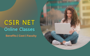 Benefits of CSIR NET Online Classes