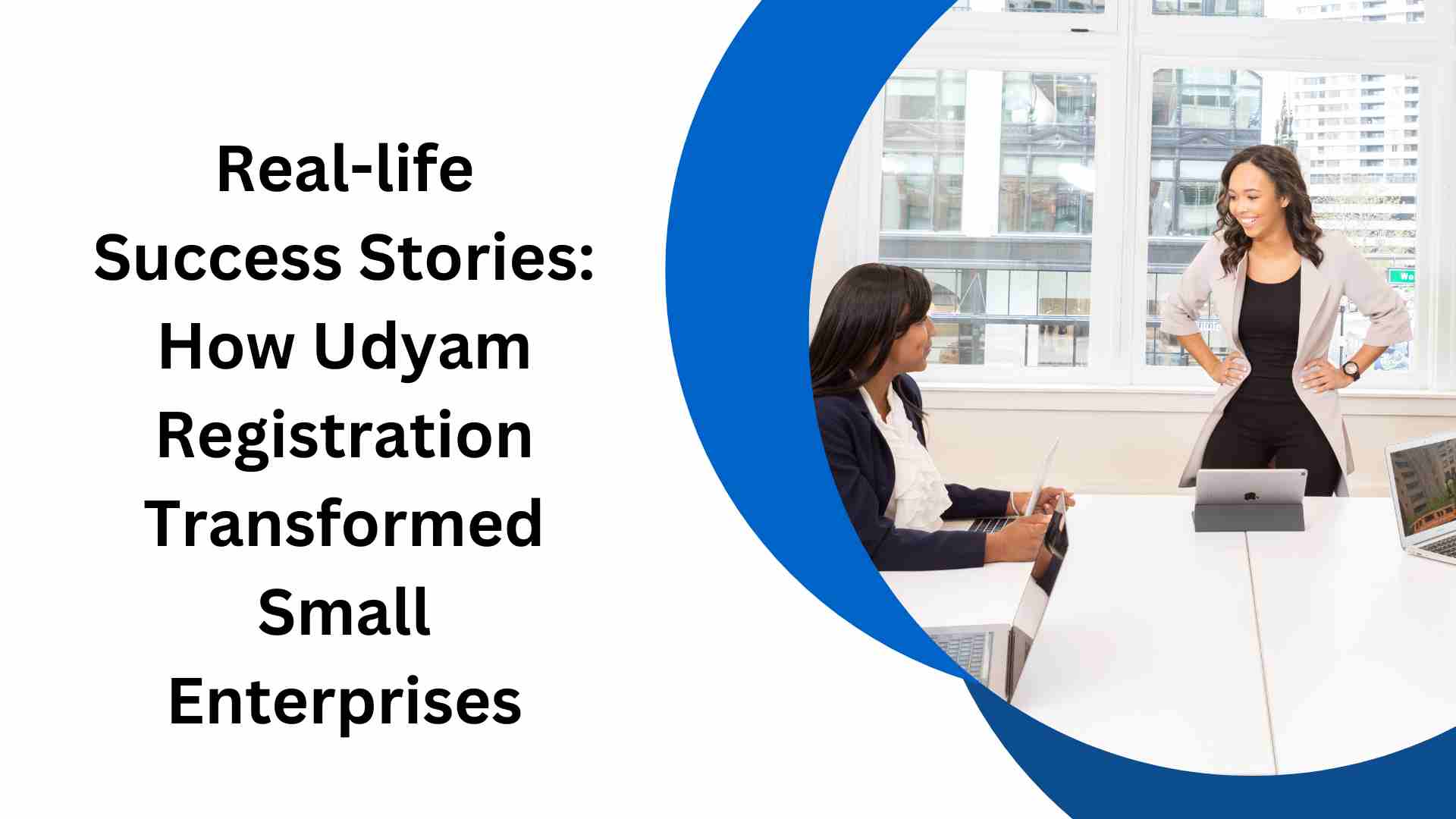 Real-life Success Stories How Udyam Registration Transformed Small Enterprises