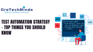 Test Automation Strategy Top Things You Should Know