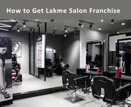 how-to-get-lakme-salon-franchise