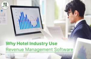 Why Hotel Industry Use  Revenue Management Software