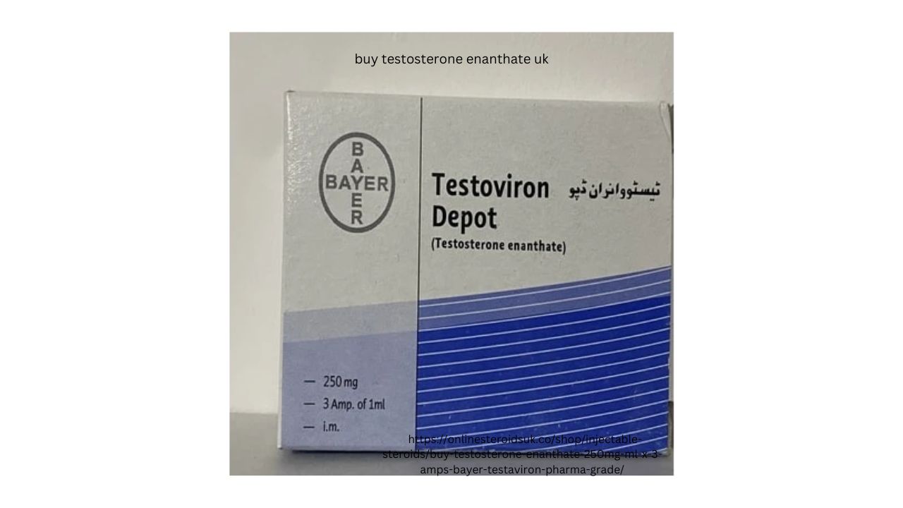 buy testosterone enanthate uk