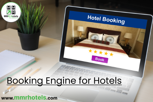 Booking Engine for Hotels - MMR